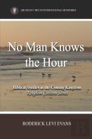 No Man Knows The Hour