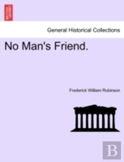No Man'S Friend.