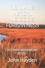 No Man'S Mercy...No God'S Forgiveness