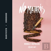 No Matarás. Manifiesto + Cookbook