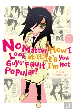 Bertrand.pt - No Matter How I Look At It, It'S You Guys' Fault I'M Not Popular, Vol. 1