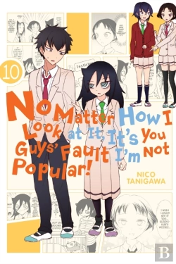 Bertrand.pt - No Matter How I Look At It, It'S You Guys' Fault I'M Not Popular!, Vol. 10
