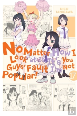 Bertrand.pt - No Matter How I Look At It, It'S You Guys' Fault I'M Not Popular!, Vol. 17