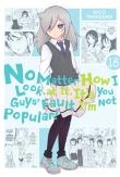 No Matter How I Look At It, It'S You Guys' Fault I'M Not Popular!, Vol. 18