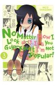 No Matter How I Look At It, It'S You Guys' Fault I'M Not Popular, Vol. 3