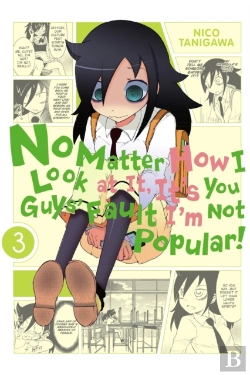 Bertrand.pt - No Matter How I Look At It, It'S You Guys' Fault I'M Not Popular, Vol. 3