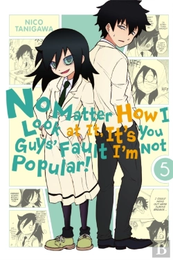 Bertrand.pt - No Matter How I Look At It, It'S You Guys' Fault I'M Not Popular!, Vol. 5