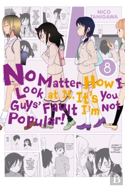 Bertrand.pt - No Matter How I Look At It, It'S You Guys' Fault I'M Not Popular, Vol. 8