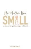 No Matter How Small