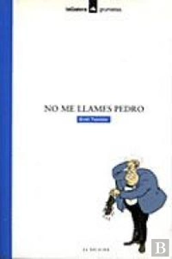 Bertrand.pt - No Me Llames Pedro
