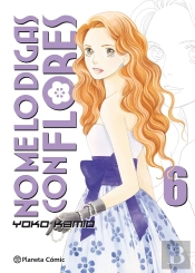 No Me Lo Digas Con Flores Kanzenban Nº 06/20
