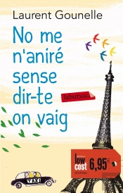 No Me N'Aniré Sense Dir-Te On Vaig