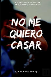 No Me Quiero Casar