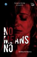 No Means No