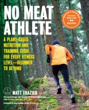 No Meat Athlete, Revised And Expanded