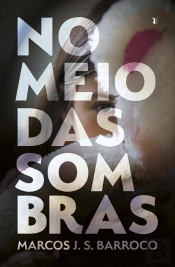 No Meio das Sombras