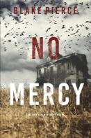 No Mercy (A Valerie Law Fbi Suspense Thriller-Book 1)