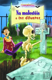 No Molestéis A Los Difuntos