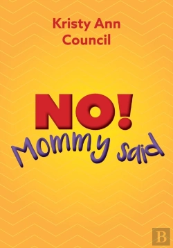 Bertrand.pt - No! Mommy Said
