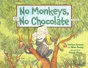 No Monkeys, No Chocolate