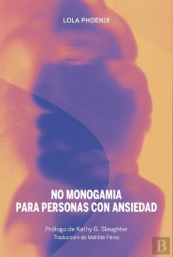 Bertrand.pt - No Monogamia Para Personas Con Ansiedad