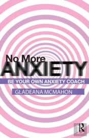 No More Anxiety!