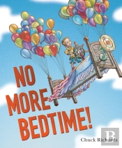 No More Bedtime!