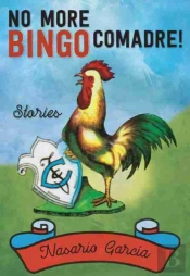 No More Bingo, Comadre!