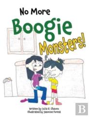 No More Boogie Monsters!