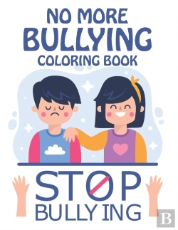 Bertrand.pt - No More Bullying Coloring Book