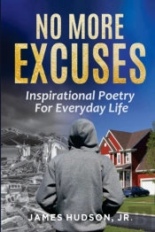 No More Excuses: Inspirational Poetry Fo