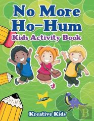 No More Ho-Hum Kids Activity Book
