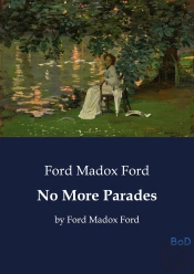 No More Parades - By Ford Madox Ford