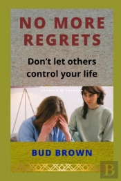 No More Regrets