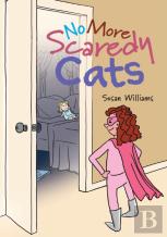 No More Scaredy Cats