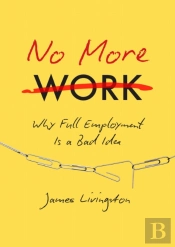 No More Work