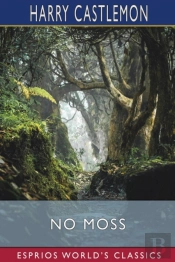 No Moss (Esprios Classics)