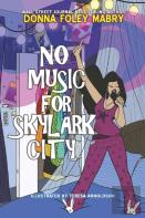 No Music For Skylark City