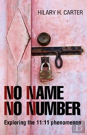 No Name No Number Â€“ Exploring The 11:11 Phenomenon