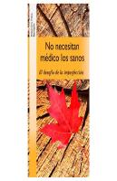 No Necesitan Medico Los Sanos