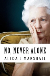 No, Never Alone
