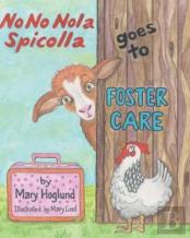 No No Nola Spicolla Goes To Foster Care