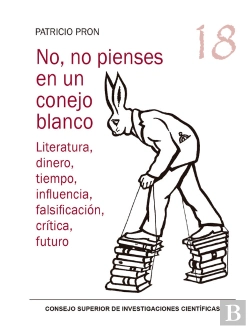 Bertrand.pt - No, No Pienses En Un Conejo Blanco Literatura, Dinero, Tie