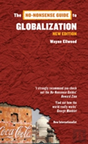 No-Nonsense Guide To Globalization