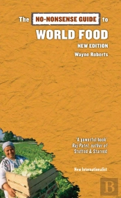 No-Nonsense Guide To World Food