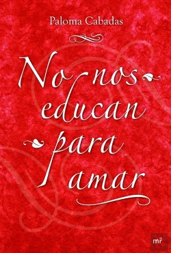 Bertrand.pt - No Nos Educan Para Amar