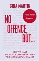 ''No Offence, But...''