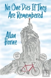 No One Dies If They Are Remembered
