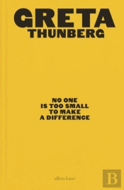 No One Is Too Small To Make A Difference