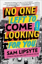 No One Left To Come Looking For You